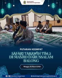 SAFARI TARAWIH TIM 2, PUTARAN KEEMPAT DI MASJID DARUSSALAM BALONG